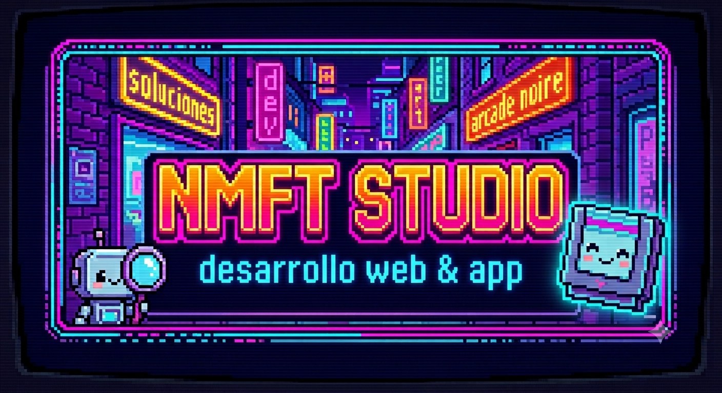 NMFT Studio — desarrollo web & app, cartel pixel art estilo arcade noir